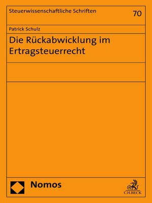 cover image of Die Rückabwicklung im Ertragsteuerrecht
